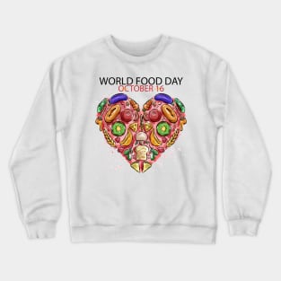 World Food Day October 16 Crewneck Sweatshirt